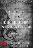 Die Liebe im Narrenhause (eBook, ePUB)