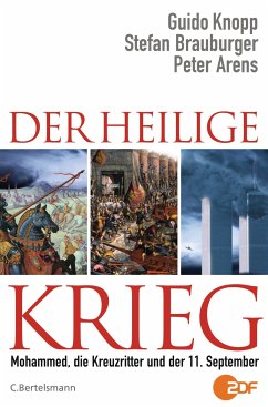 Der Heilige Krieg (eBook, ePUB) - Knopp, Guido; Brauburger, Stefan; Arens, Peter
