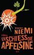 Erschieß die Apfelsine (eBook, ePUB) - Bild 1