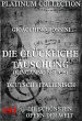Die glückliche Täuschung (eBook, ePUB) - Bild 1