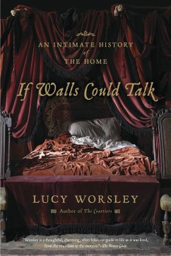 If Walls Could Talk - Worsley, Lucy