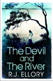 The Devil and the River The Devil and the River