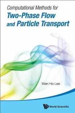 Computational Methods for Two-Phase Flow and Particle Transport