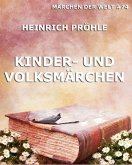 Kinder- und Volksmärchen (eBook, ePUB)