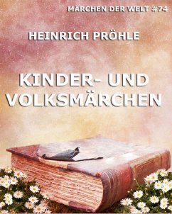 Kinder- und Volksmärchen (eBook, ePUB) - Pröhle, Heinrich