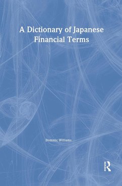 A Dictionary of Japanese Financial Terms - Williams, Dominic