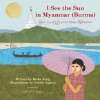 I See the Sun in Myanmar (Burma): Volume 6