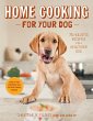 Home Cooking for Your Dog - Bild 1