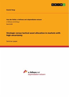 Strategic versus tactical asset allocation in markets with high uncertainty - Hosp, Daniel