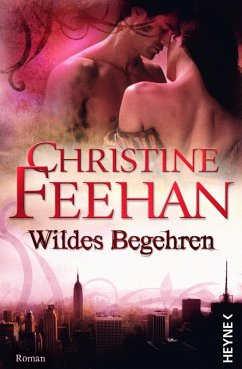 Wildes Begehren / Leopardenmenschen-Saga Bd.3 (eBook, ePUB) - Feehan, Christine