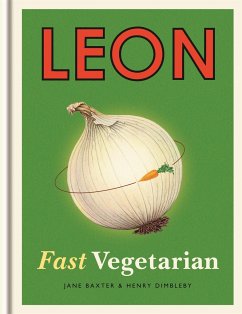 Leon: Fast Vegetarian - Dimbleby, Henry; Baxter, Jane