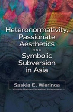 Cover Heteronormativity, Passionate Aesthetics and Symbolic Subversion in Asia