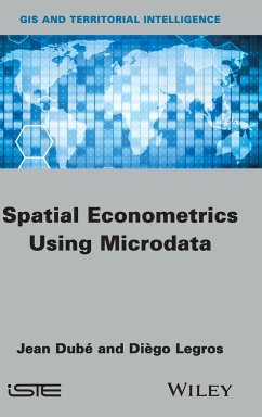 Spatial Econometrics Using Microdata - Dubé, Jean; Legros, Diègo