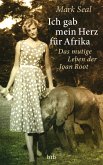 Ich gab mein Herz für Afrika (eBook, ePUB)