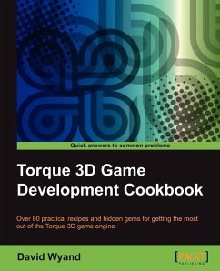 Torque 3D Game Development Cookbook - Wyand, David