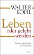 Leben oder gelebt werden (eBook, ePUB) - Bild 1