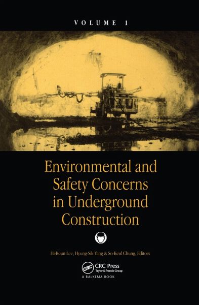 Environmental and Safety Concerns in Underground Construction, Volume1 Environmental and Safety Concerns in Underground Construction, Volume1