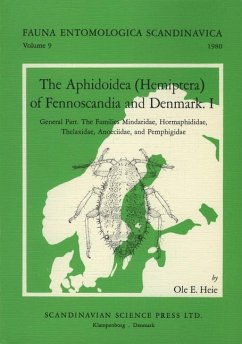 The Aphidoidea (Hemiptera) of Fennoscandia and Denmark, Volume 1. General Part. the Families Mindaridae, Hormaphididae, Thelaxidae, Anoeciidae, and Pemphigidae - Heie