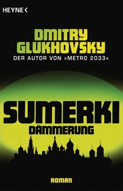 Sumerki - Dämmerung (eBook, ePUB) - Glukhovsky, Dmitry