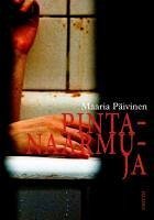 Pintanaarmuja - Päivinen, Maaria