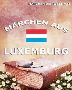 Märchen aus Luxemburg (eBook, ePUB)