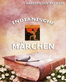 Indianische Märchen (eBook, ePUB)