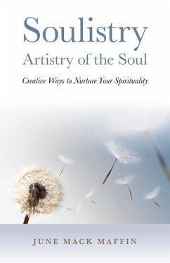 Soulistry- Artistry of the Soul - Maffin, June Mack