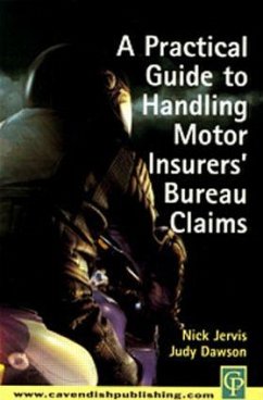 Practical Guide to Handling Motor Insurers' Bureau Claims - Jervis, Nick (ed.)