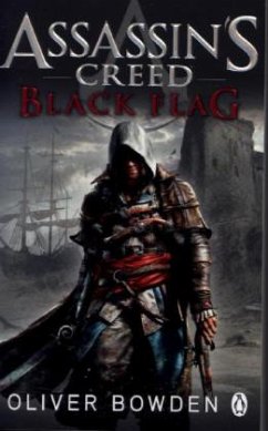 Assassin's Creed - Black Flag - Bowden, Oliver