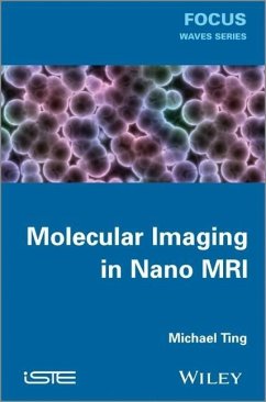 Molecular Imaging in Nano MRI - Ting, Michael