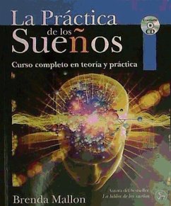 La práctica de los sueños : curso completo en teoría y práctica - Mallon, Brenda