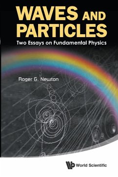 WAVES AND PARTICLES - Roger G Newton