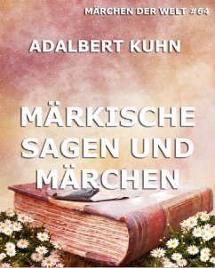 Märkische Sagen und Märchen (eBook, ePUB) - Kuhn, Adalbert