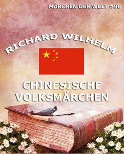 Chinesische Volksmärchen (eBook, ePUB) - Wilhelm, Richard