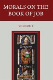 Morals on the Book of Job - Three Volumes in Four Books