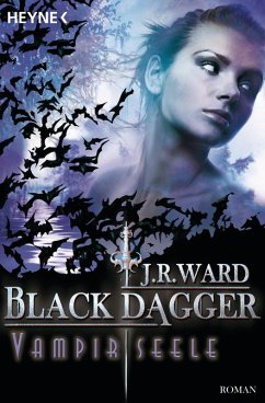 Vampirseele / Black Dagger Bd.15 (eBook, ePUB) - Ward, J. R.