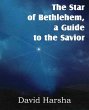 The Star of Bethlehem, a Guide to the... - Bild 1