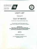Light List, Volume 4: Gulf of Mexico, Econfina, Florida to the Rio Grande, Texas 2013