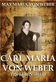 Carl Maria von Weber (eBook, ePUB)