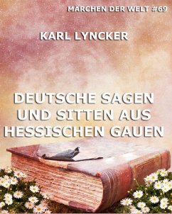 Cover Deutsche Sagen und Sitten aus Hessischen Gauen (eBook, ePUB)