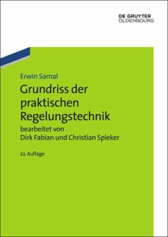 Grundriss der praktischen Regelungstechnik - Samal, Erwin