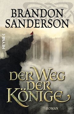 Der Weg der Könige / Die Sturmlicht-Chroniken Bd.1 (eBook, ePUB) - Sanderson, Brandon