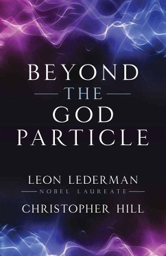 Beyond the God Particle - Lederman, Leon M; Hill, Christopher T