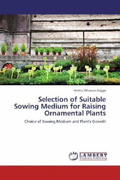 Selection of Suitable Sowing Medium for Raising Ornamental Plants