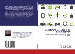 Dispatching Vehicles in an Intelligent way
