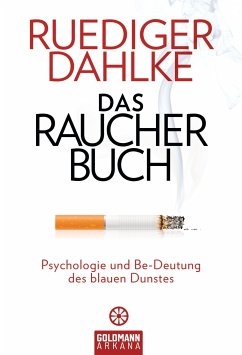 Das Raucherbuch (eBook, ePUB) - Dahlke, Ruediger