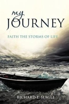 My Journey - Slagle, Richard E.