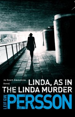 Linda, As in the Linda Murder - Persson, Leif G W