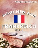 Märchen aus Frankreich, Band 2 (eBook, ePUB)