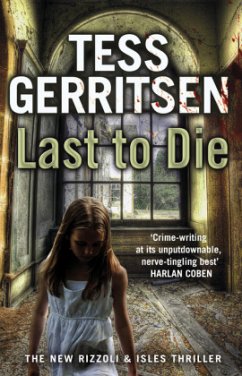 Last to Die\Abendruh, englische Ausgabe - Gerritsen, Tess